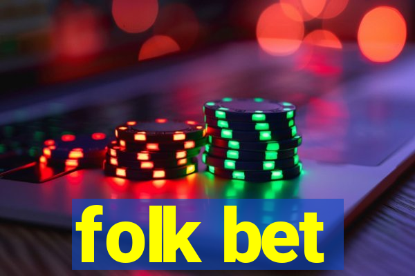 folk bet